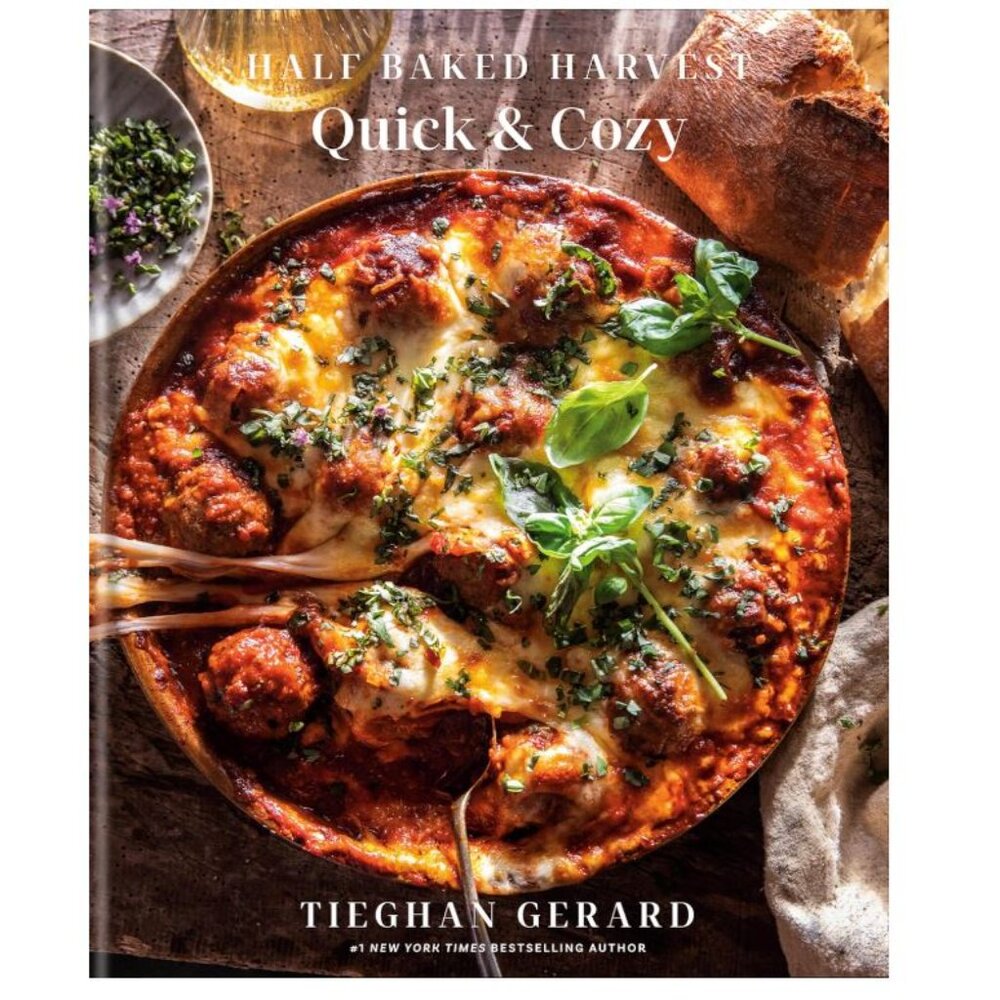 Half Baked Harvest Quick & Cozy: A Cookbook Hardcover – Illustrated